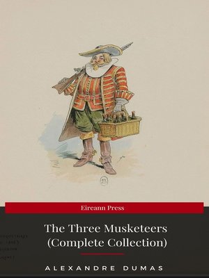 cover image of THE THREE MUSKETEERS--Complete Collection